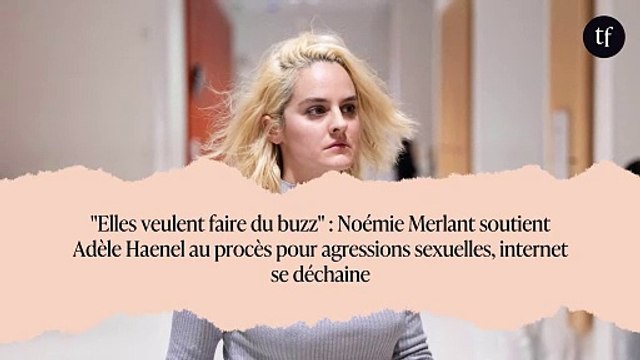 Elles veulent faire du buzz : Noémie Merlant soutient Adèle Haenel au procès pour agressions sexuelles, internet se déchaine