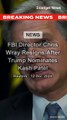 FBI Director Chris Wray Resigns After Trump Nominates Kash Patel