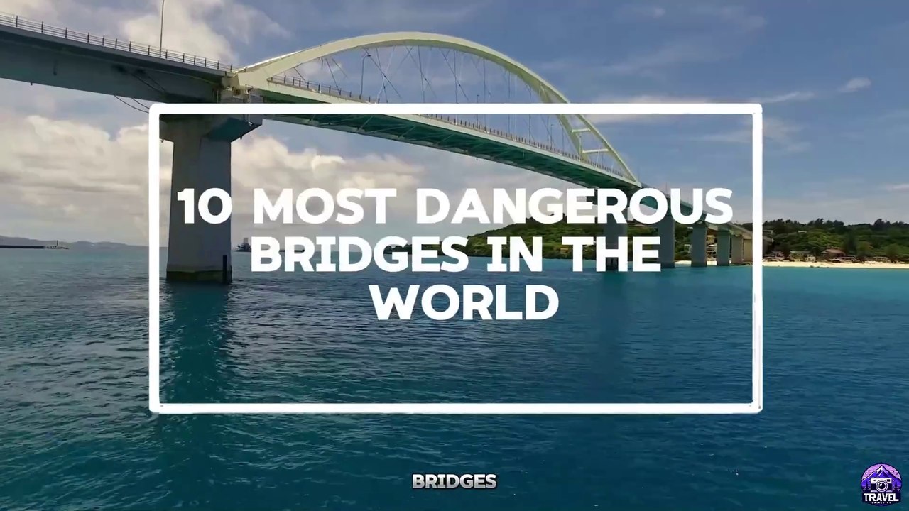 Top 10 UNSTABLE BRIDGES in the World - Don't Look Down