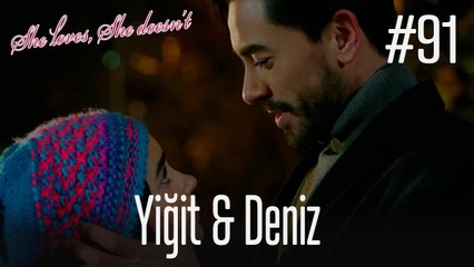Yiğit & Deniz #91