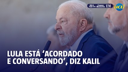 Lula está "acordado e conversando", diz Kalil após novo procedimento