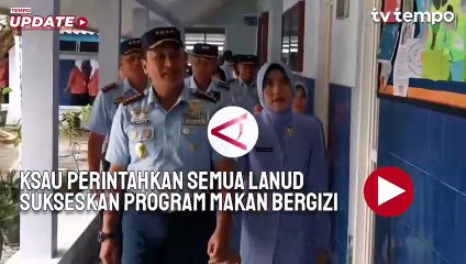 KSAU Perintahkan Semua Lanud Sukseskan Program Makan Bergizi Gratis