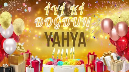 YAHYA - Doğum Günün Kutlu Olsun Yahya
