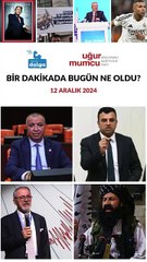 Bir dakikada bugün ne oldu?