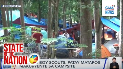 State of the Nation Part 1: Sunog sa Tondo; 3 Boy Scouts, namatay nang makuryente; Atbp.