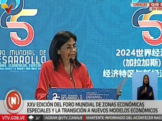 Vpdta. Delcy Rodríguez: Hoy hay 5 mil 400 Zonas Económicas en el mundo