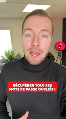 Recuperer ses mots de passe oubliés