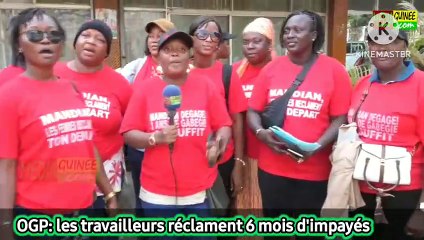OGP: les travailleurs réclament 6 mois d'impayés