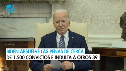 Biden absuelve las penas de cerca de 1,500 convictos e indulta a otros 39