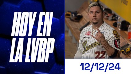 Hoy en la LVBP | 12 de diciembre 2024