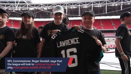 Goodell has big plans to expand NFL International Series