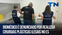 Biomédico é denunciado por realizar cirurgias plásticas ilegais no ES