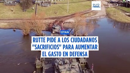 Rutte pide a los ciudadanos europeos "sacrificios" para aumentar el gasto en Defensa