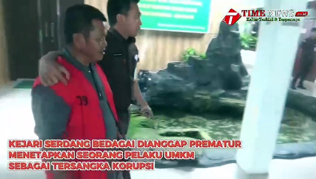 KEJARI SERDANG BEDAGAI DIANGGAP PREMATUR MENETAPKAN SEORANG PELAKU UMKM SEBAGAI TERSANGKA KORUPSI