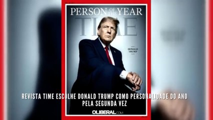 Revista Time escolhe Donald Trump como personalidade do ano pela segunda vez