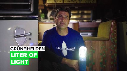 Grüne Helden: Liter of light