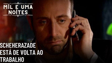 Scheherazade está de volta ao trabalho| Mil e Uma Noites - Episódio 63