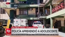 Aprehenden a adolescente de 17 años por abuso sexual y pornografía; víctimas eran tres niñas de entre seis y ocho años