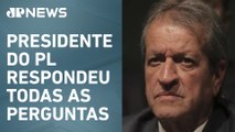 Valdemar Costa Neto depõe na sede da PF sobre tentativa de golpe de Estado