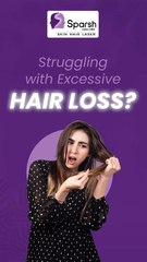 Struggling with Excessive Hair Loss
