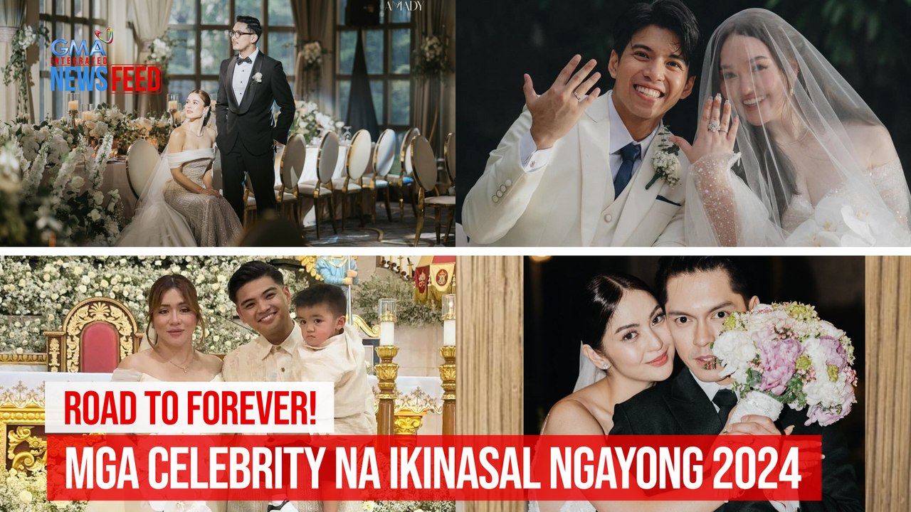Road to Forever! Mga celebrity na ikinasal ngayong 2024 | GMA Integrated Newsfeed