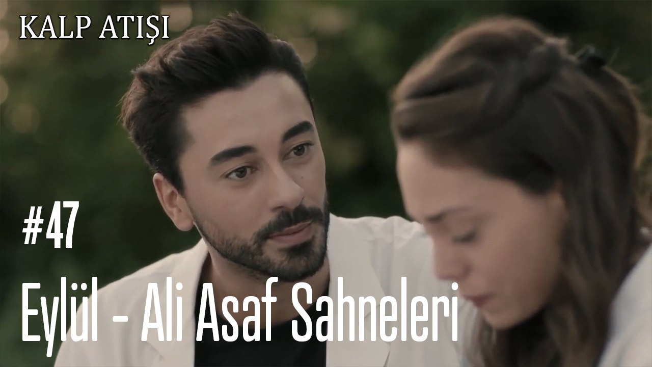 Eylül - Ali Asaf Sahneleri - Kalp Atışı
