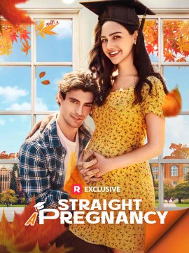 Straight A Pregnancy (2024) - Full Movie