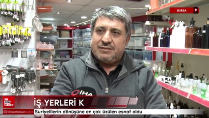 Suriyelilerin dönüşüne en çok üzülen esnaf oldu