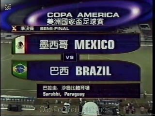 1999 Copa America - Mexico v. Brazil (Semifinals)