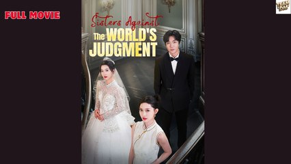 Sisters Against The World's Judgment Chinese