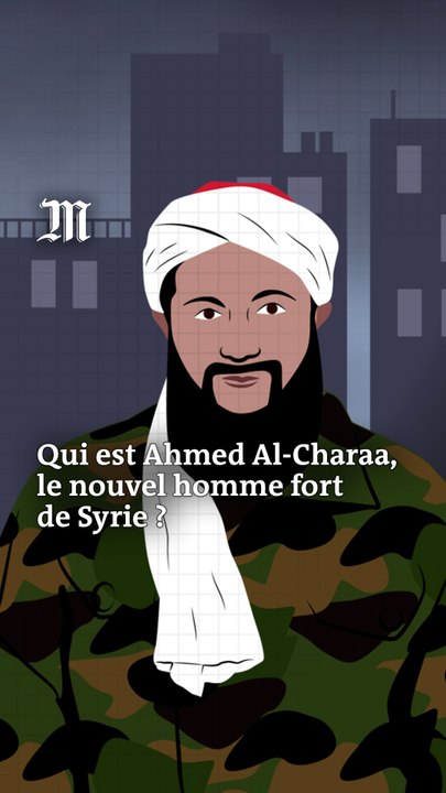 Qui est Ahmed Al-Charaa, l’homme qui a renversé Bachar Al-Assad ?