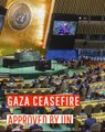 Gaza Ceasefire Approved by UN