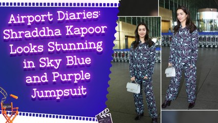 Airport Diaries: Shraddha Kapoor Looks Stunning in Sky Blue and Purple Jumpsuit