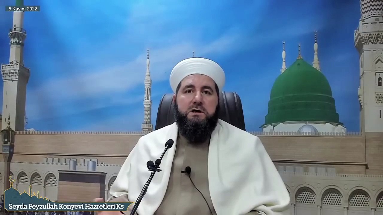 Seyda Feyzullah Konyevi Hazretleri Ks - 5 Kasım 2022 Cumartesi Sohbeti