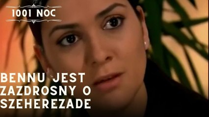 Bennu jest zazdrosny o Szeherezade| 1001 Noc - Odcinek 15