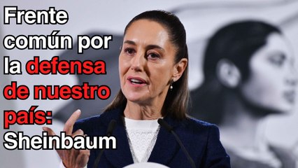Celebra Sheinbaum que oposición se sume a frente común contra tráfico de armas de EU