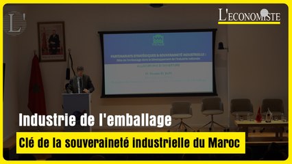 Industrie de l'emballage : clé de la souveraineté industrielle du Maroc