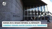 Avanza en el Senado reforma al Infonavit: Gobierno tomaría mayor control en el tripartismo