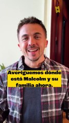 Malcolm Regresa a la Serie
