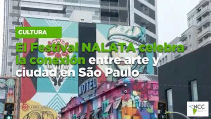 El Festival NALATA celebra la conexión entre arte y ciudad en São Paulo
