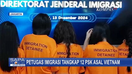 Petugas Imigrasi Amankan 12 PSK Asal Vietnam Berkedok Pemandu Lagu