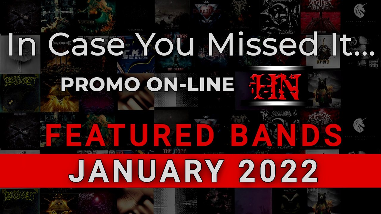 #ICYMI - Featured Bands on PROMO ON-LINE | January 2022 #Metal #Electronic #Instrumental #Experimental