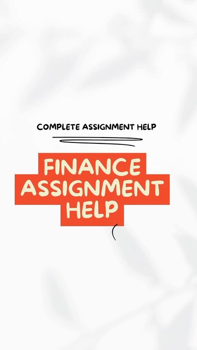 Financial Assignment Help by Qualified experts