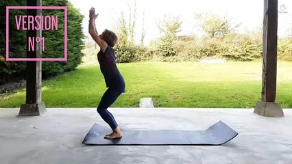 Yoga- Salutation au soleil B - 3 versions