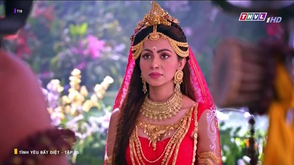 TÌNH YÊU BẤT DIỆT - TẬP 25 - LỒNG TIẾNG - PHIM ẤN ĐỘ THVL1 - TINH YEU BAT DIET