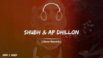 Shubh x ap Dillion song