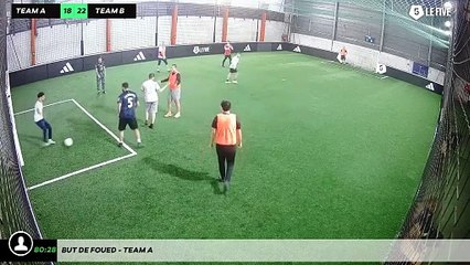 But de Foued - Team A