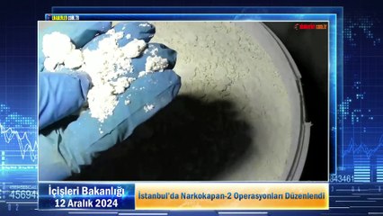 İstanbul’da Narkokapan-2 Operasyonları Düzenlendi