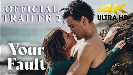 Your Fault 2025: Official Trailer 2 🎬