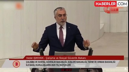 Bakan Işıkhan'dan TBMM kürsüsünde asgari ücret mesajı